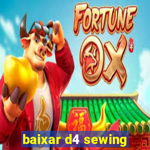 baixar d4 sewing